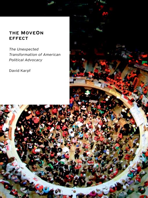 Title details for The MoveOn Effect by David Karpf - Available